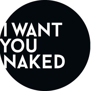 I Want You Naked